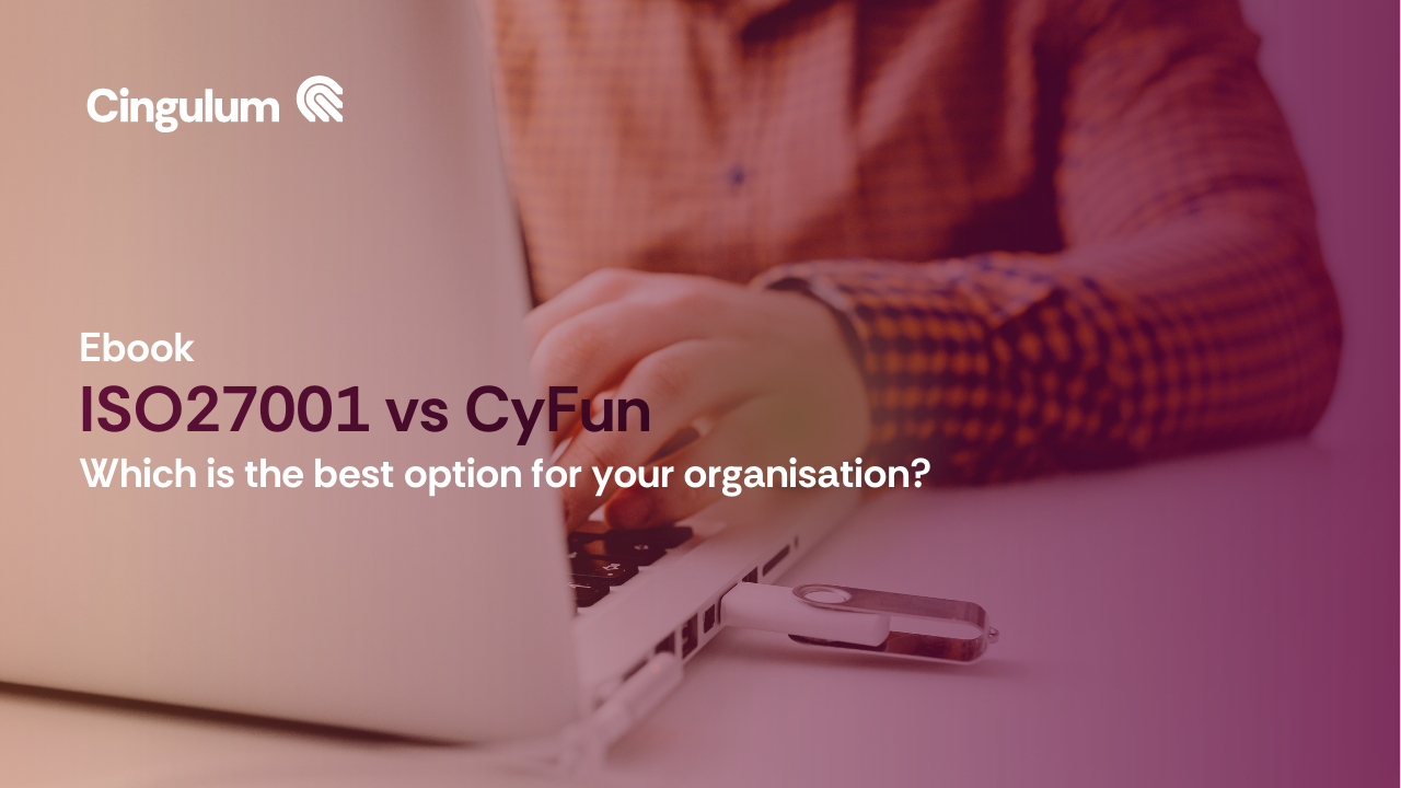 ISO27001 vs CyFun: Which is the best option for your organisation ...